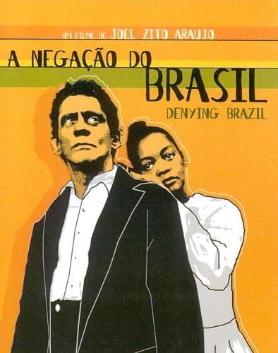 Poster A Negação do Brasil - Denying Brazil