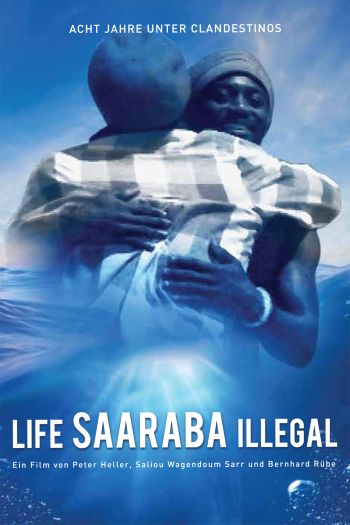 Poster Life Saaraba Illegal