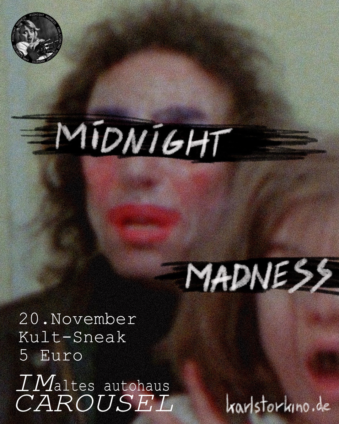 Midnight Madness@Carousel: Überraschungsfilm